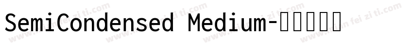 SemiCondensed Medium字体转换